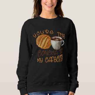 Du är Conchan till min Cafecito Goda Alla Hjärtans T Shirt