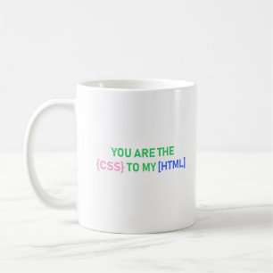 Du är CSS till min HTML-kod, Lättare Geeky Develop Kaffemugg