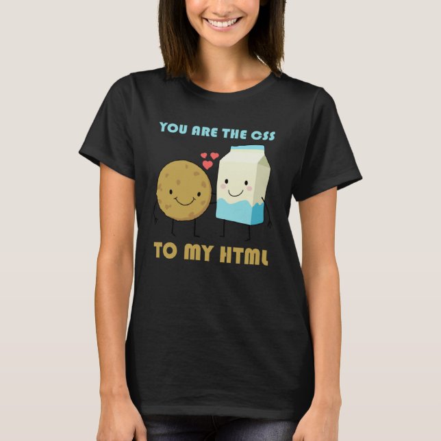 Du är CSS till Webben Min HTML Front End Developer T Shirt (Framsida)