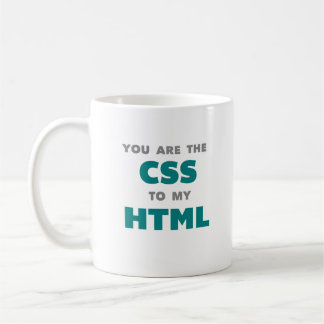 Du är CSSEN till min HTML - kaffemugg