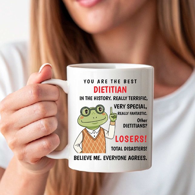 Du Är den Bästa Dietisten. Andra förlorare rolig Kaffemugg (You Are the Best Dietitian. Other Losers funny Coffee Mug)