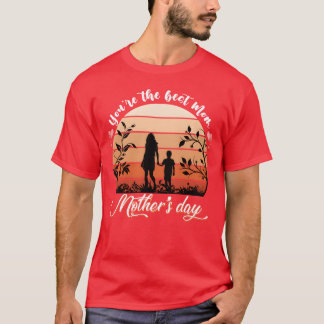 Du är den bästa gåvan från mamma Mors dag T Shirt