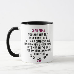 Du är den bästa hund moster någonsin. mugg