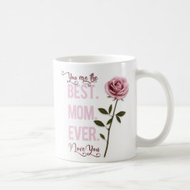 Du är den bästa Mamma någonsin Mors dag Rosa ros Kaffemugg