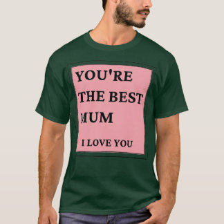 Du är den bästa Morsa I kärlek du är klassisk Mors T Shirt