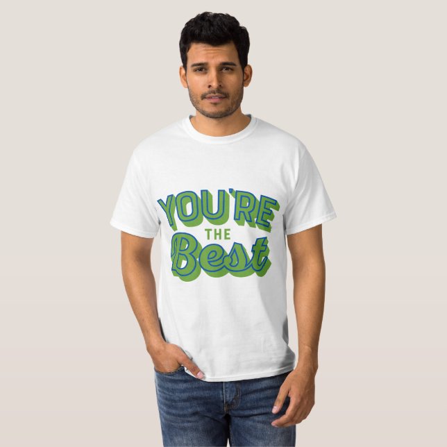 Du är den bästa – Sött tacksamhetspresent T Shirt (Hel framsida)