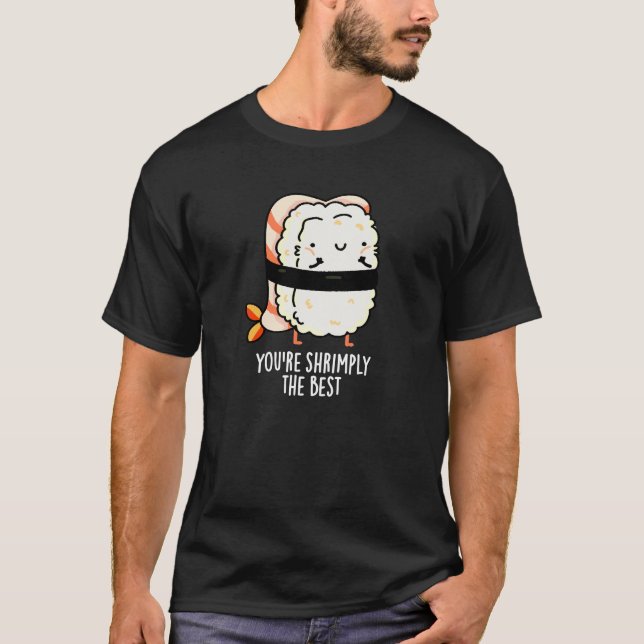 Du är den bästis bästa Sushi Pun-Mörken BG T Shirt (Framsida)