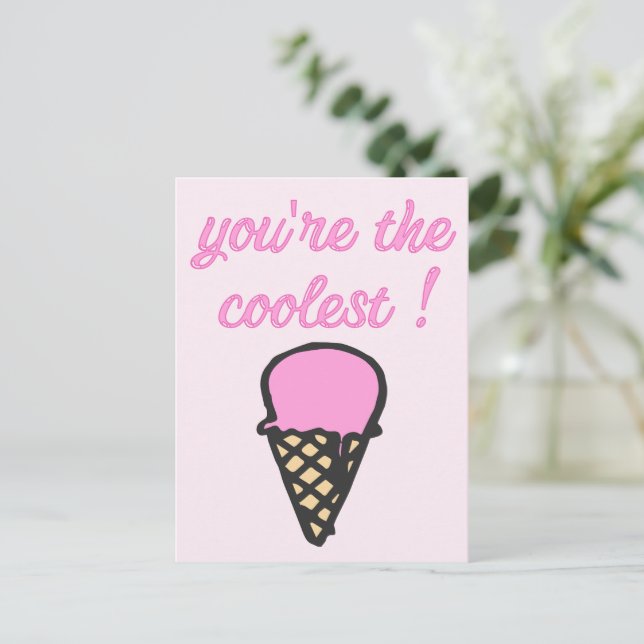 Du är den coolaste! - Cute Ice Cream Cone Vykort (Stående Fram)