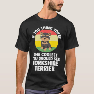 du är den coolaste du yorkshire terrier yorkshire t shirt