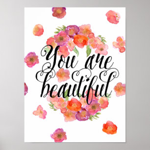 Du är den härliga vattenfärgblommigten poster