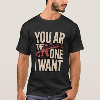 Du ÄR Den Jag Vill Ha Roligt Gevär Valentinskram T Shirt