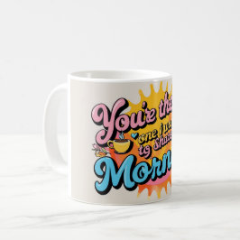 Du är den jag vill min morgon med kaffemugg
