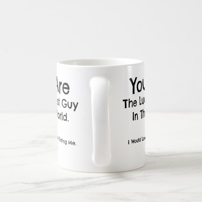 Du är den mest lyckliga grabben i världen. Mugg - (Handtag)