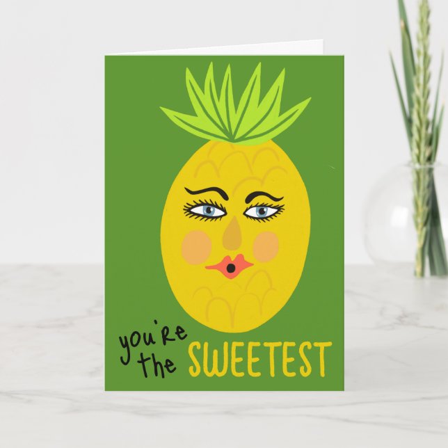 DU ÄR DEN SÖTASte Whimsical Ananas Söt  Kort (Framsida)