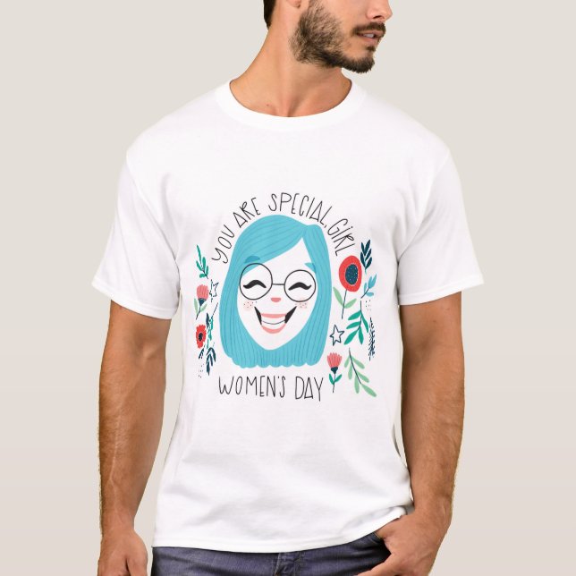 Du är den speciella flickan, lyckliga kvinna dag, t shirt (Framsida)