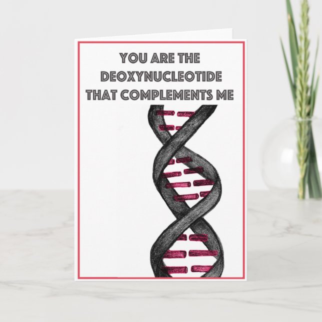 Du är deoxynucleotiden som kompletterar mig helgkort (Framsida)