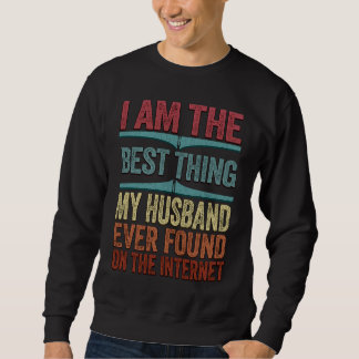 Du Är Det Bästa Jag Hitta På Internet Mot Lång Ärmad Tröja