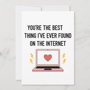 Du Är Det Bästa Jag Någonsin Hittat På Internet Julkort