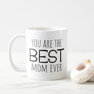 Du är det bästa Mamma någonsin Kaffemugg