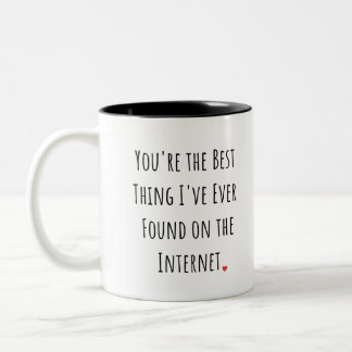 Du är det bästa Sak jag någonsin hittat kaffe Mugg