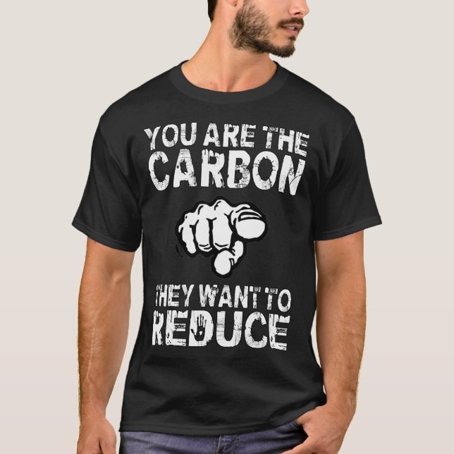 Du är det kol de vill minska t-shirt (Framsida)