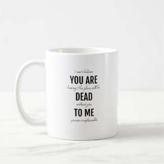 Du är död för mig kaffemugg