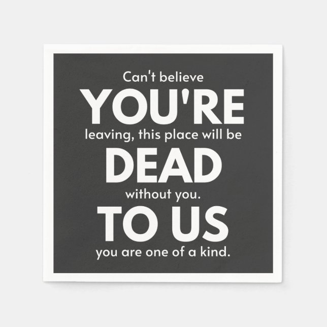 Du är död för oss, Coworking är på väg bort. Pappersservett (Framsidan)