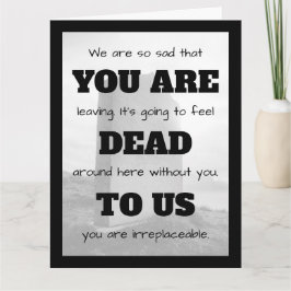 [Du är död för oss] Lustigt Lämnande medarbetare Kort