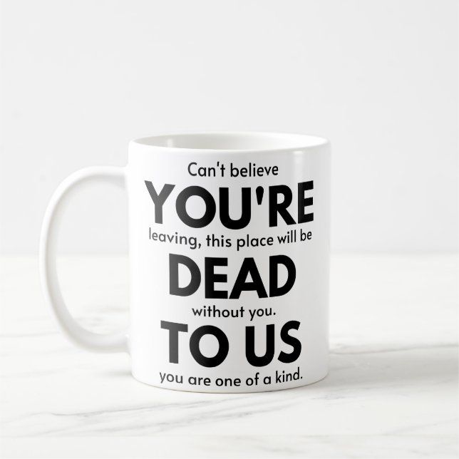 Du är död för oss, medarbetare Lämnar gift, medarb Kaffemugg (Vänster)