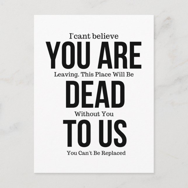 Du är död på oss nu, kollega FarewelL Vykort (Framsida)