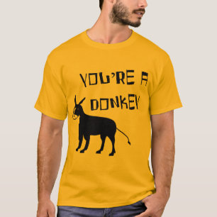 Du är en åsna t shirt