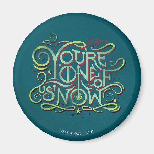 Du är en av oss nu Grönt Graphic Magnet (Framsidan)