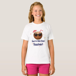 Du är en Coola Lärare - Girls Cute Coconut T-Sh T Shirt