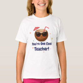Du är en Coola Lärare - Girls Cute Coconut T-Sh T Shirt