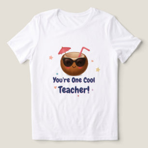 Du är en Coola Lärare - Lönt Coconut T-Shirt