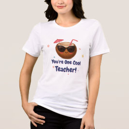 Du är en Coola Lärare - Lönt Coconut T-Shirt