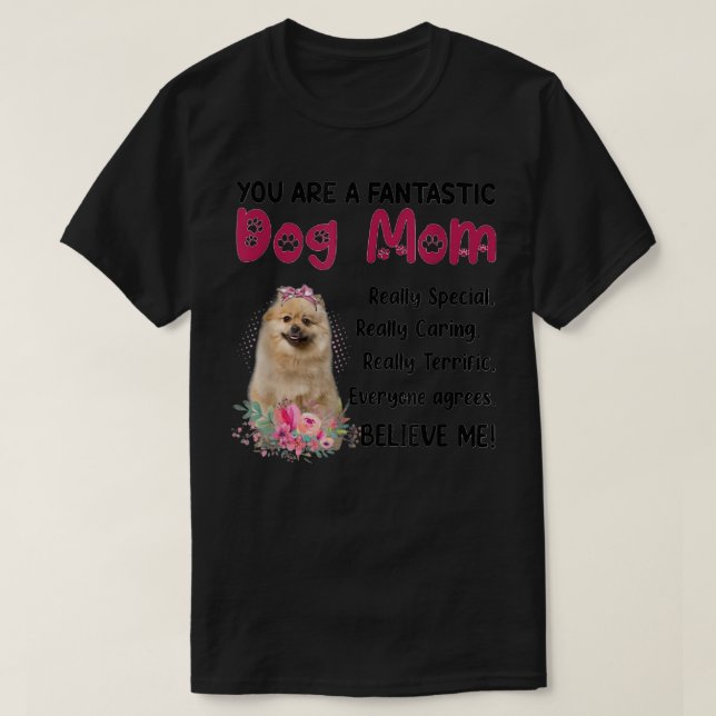 Du är en fantastisk Hund Lycklig Mors dag-lov T Shirt (Design framsida)
