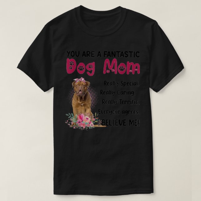 Du är en fantastisk Hund Lycklig Mors dag-lov T Shirt (Design framsida)