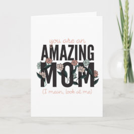 Du är en Fantastisk Mamma och tittar på mig Mors d Kort