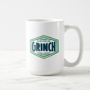 Du är en Foul One Grinch Kaffemugg