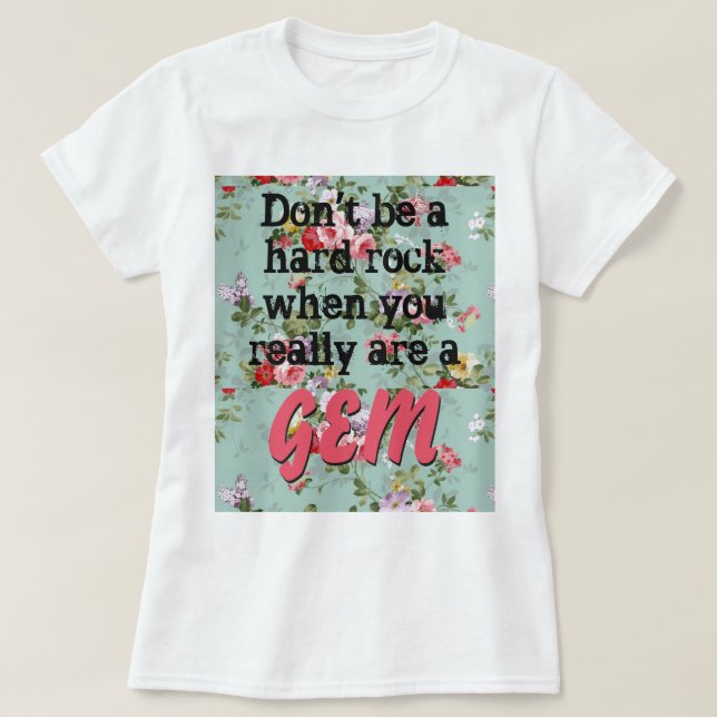 Du är en gem! t-shirt (Design framsida)