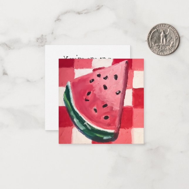 Du är en i en melon anteckningskort (Fram/Back In Situ)