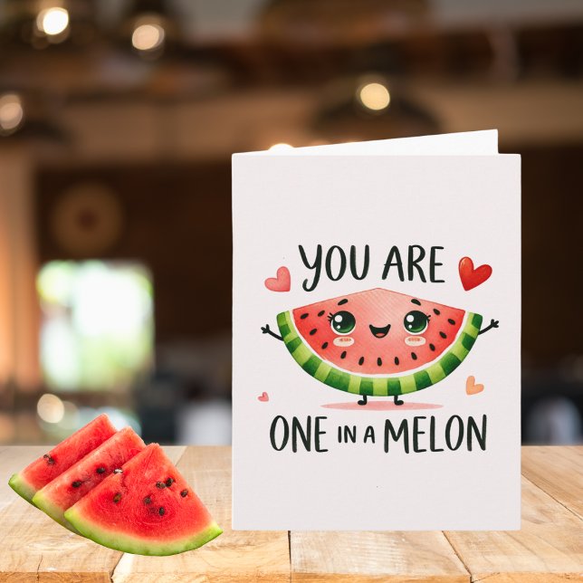 Du är en i en Melon - Cute Watermelon Kort (Skapare uppladdad)