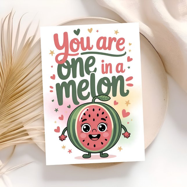 du är en i en melon födelsedag kort (Skapare uppladdad)
