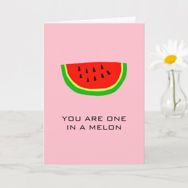Du Är En i En Melon Frukt Mat Puns kärlek Kort (Liten växt)