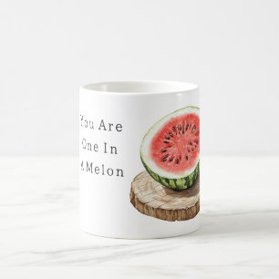 Du är en i en melon kaffemugg