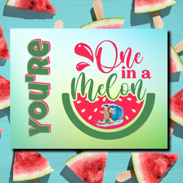 Du är en i en melon Sköldpadda som tänker på dig Vykort (Skapare uppladdad)