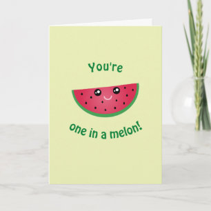 Du är en i en melonisk söt grattis på födelsedagen kort