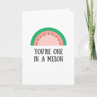 Du är en i "ett melon" födelsedagkort kort