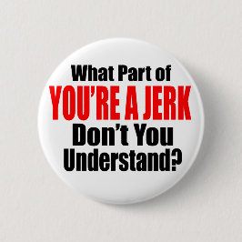 Du är en Idiot Knapp